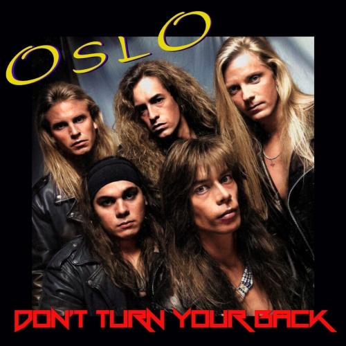 Oslo – Don’t Turn Your Back (2022) (ALBUM ZIP)