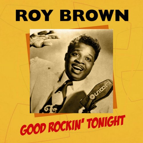Roy Brown – Good Rockin’ Tonight (ALBUM MP3)