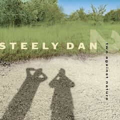 Steely Dan – Two Against Nature Remastered