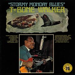 T-Bone Walker – Stormy Monday Blues Remastered (2022) (ALBUM ZIP)