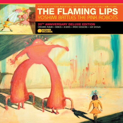 The Flaming Lips – Yoshimi Battles The Pink Robots [20th Anniversary Deluxe Edition] (2022) (ALBUM ZIP)