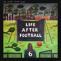 The Smith Street Band – Life After Football (2022) (ALBUM ZIP)