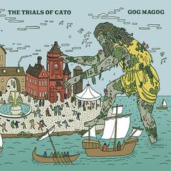 The Trials Of Cato – Gog Magog (2022) (ALBUM ZIP)