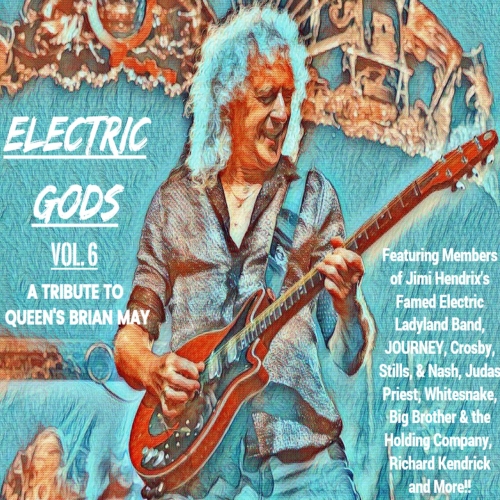 Various Artists – Electric Gods Series Vol. 6 A Tribute To Queen’s Brian May (2022) (ALBUM ZIP)