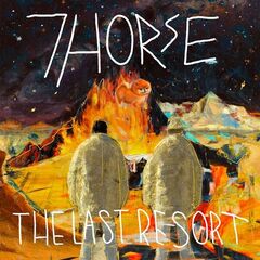 7Horse – The Last Resort (2022) (ALBUM ZIP)