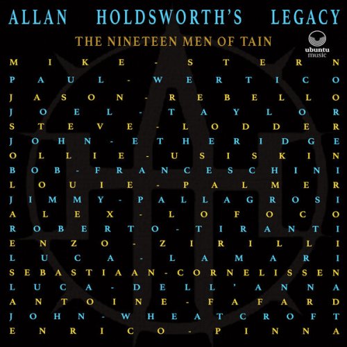 Allan Holdsworth’s Legacy – The Nineteen Men Of Tain (2022) (ALBUM ZIP)