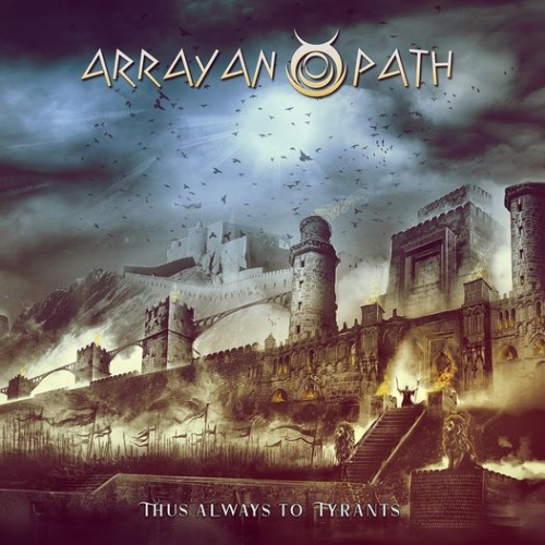 Arrayan Path – Thus Always To Tyrants (ALBUM MP3)