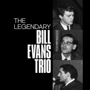 Bill Evans Trio – The Legendary Bill Evans Trio (2022) (ALBUM ZIP)