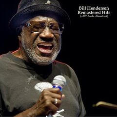 Bill Henderson – Remastered Hits (2022) (ALBUM ZIP)