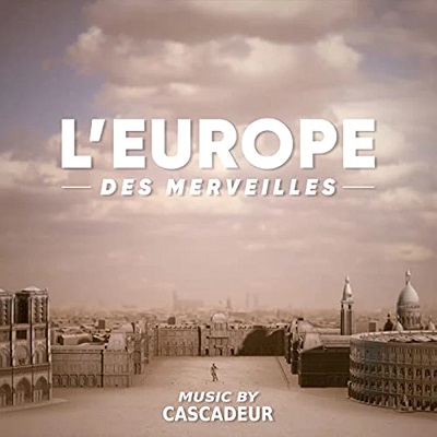 Cascadeur – L’europe Des Merveilles (2022) (ALBUM ZIP)