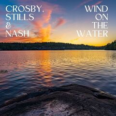 Crosby, Stills &amp; Nash – Wind On The Water Crosby, Stills &amp; Nash (ALBUM MP3)