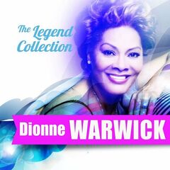 Dionne Warwick – The Legend Collection Dionne Warwick (2022) (ALBUM ZIP)