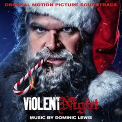 Dominic Lewis – Violent Night [Original Motion Picture Soundtrack] (2022) (ALBUM ZIP)
