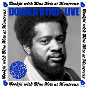 Donald Byrd – Live Cookin’ With Blue Note At Montreux (2022) (ALBUM ZIP)