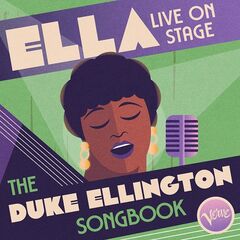 Ella Fitzgerald – Ella Live On Stage The Duke Ellington Songbook (2022) (ALBUM ZIP)
