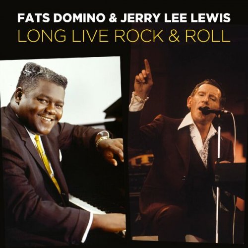 Fats Domino &amp; Jerry Lee Lewis – Long Live Rock And Roll (ALBUM MP3)