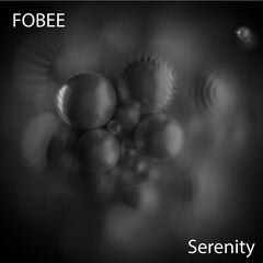 Fobee – Serenity (2022) (ALBUM ZIP)