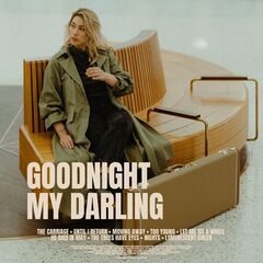 Goodnight My Darling – Goodnight My Darling (2022) (ALBUM ZIP)