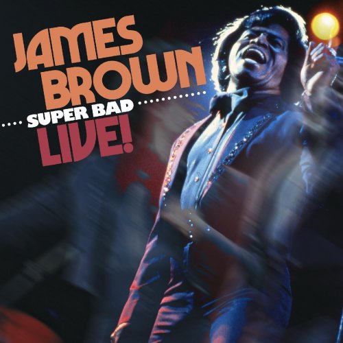 James Brown – Super Bad Live! (2022) (ALBUM ZIP)