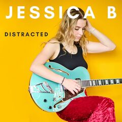 Jessica B – Distracted (2022) (ALBUM ZIP)