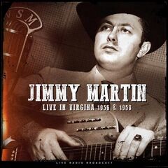 Jimmy Martin – Virginia 1956-1958 (2022) (ALBUM ZIP)