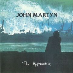 John Martyn – The Apprentice [Expanded And Remastered] (2022) (ALBUM ZIP)
