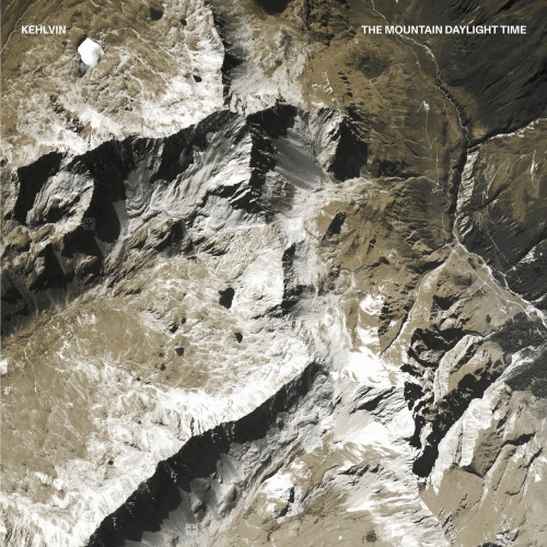 Kehlvin – The Mountain Daylight Time Remastered (2022) (ALBUM ZIP)