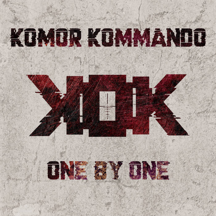 Komor Kommando – One By One (2022) (ALBUM ZIP)