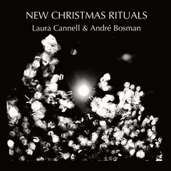 Laura Cannell &amp; Andre Bosman – New Christmas Rituals (2022) (ALBUM ZIP)