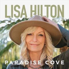 Lisa Hilton – Paradise Cove (2022) (ALBUM ZIP)