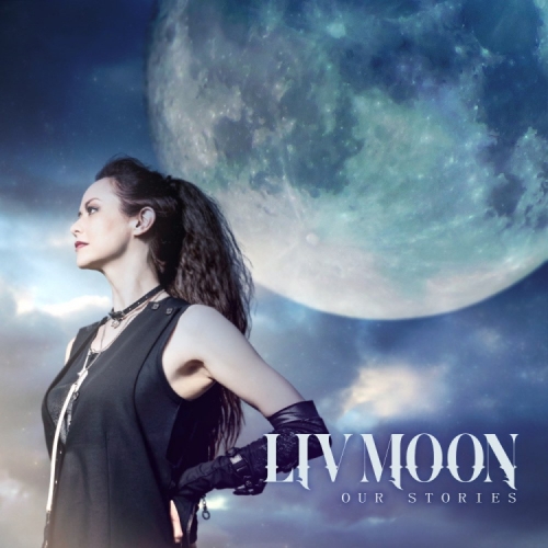 Liv Moon – Our Stories (2022) (ALBUM ZIP)