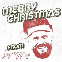Logan Mize – Merry Christmas From Logan Mize