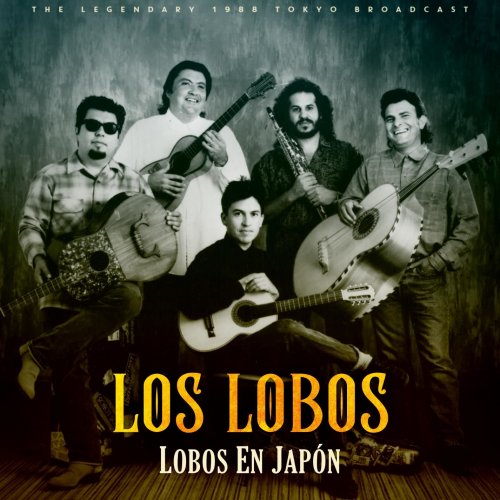 Los Lobos – Lobos En Japon (2022) (ALBUM ZIP)