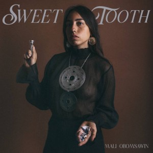 Mali Obomsawin – Sweet Tooth (2022) (ALBUM ZIP)