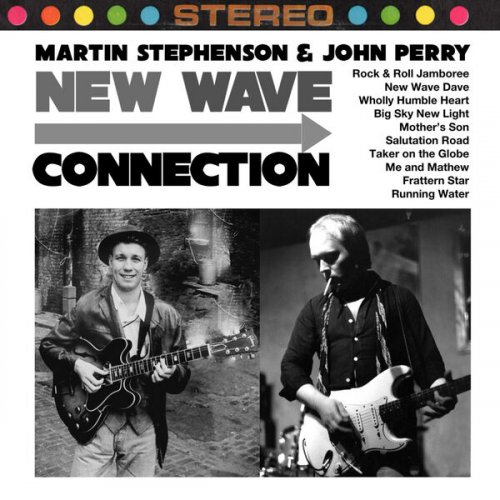 Martin Stephenson – New Wave Connection (ALBUM MP3)