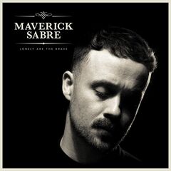 Maverick Sabre – Lonely Are The Brave [Mav’s Version] (2022) (ALBUM ZIP)