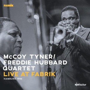 Mccoy Tyner &amp; Freddie Hubbard Quartet – Live At Fabrik, Hamburg 1986 (2022) (ALBUM ZIP)