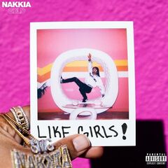 Nakkia Gold – Like Girls (2022) (ALBUM ZIP)