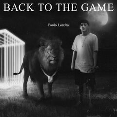 Paulo Londra – Back To The Game (2022) (ALBUM ZIP)