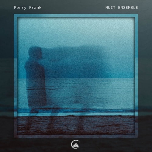 Perry Frank – Nuit Ensemble (2022) (ALBUM ZIP)