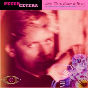 Peter Cetera – Love, Glory, Honor &amp; Heart