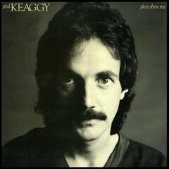 Phil Keaggy – Play Thru Me Remastered (2022) (ALBUM ZIP)