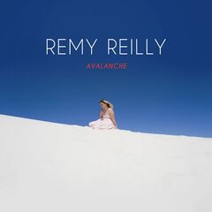 Remy Reilly – Avalanche (2022) (ALBUM ZIP)