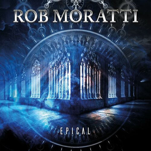 Rob Moratti – Epical