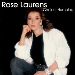 Rose Laurens – Chaleur Humaine (2022) (ALBUM ZIP)
