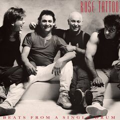 Rose Tattoo – Beats From A Single Drum Remastered (2022) (ALBUM ZIP)
