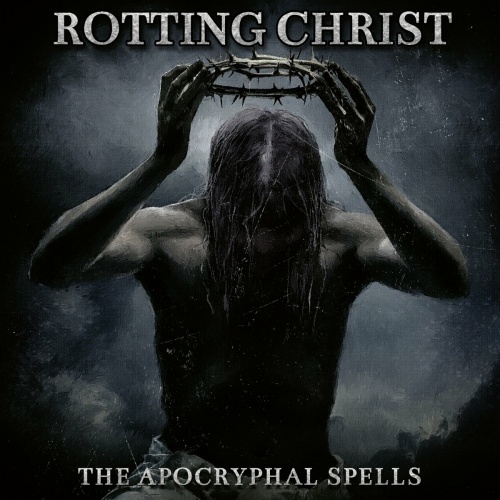 Rotting Christ – The Apocryphal Spells, Vol. I &amp; Vol. II (2022) (ALBUM ZIP)