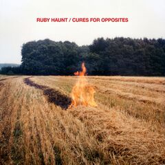 Ruby Haunt – Cures For Opposites (2022) (ALBUM ZIP)