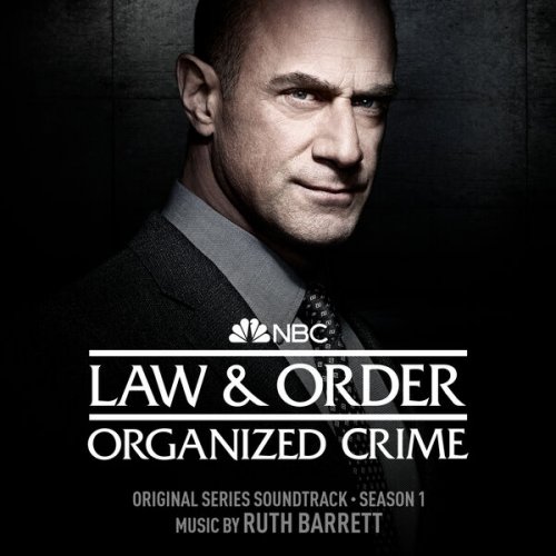 Ruth Barrett – Law And Order Organized Crime, Season 1 [Original Series Soundtrack] (2022) (ALBUM ZIP)