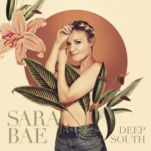 Sara Bae – Deep South (2022) (ALBUM ZIP)